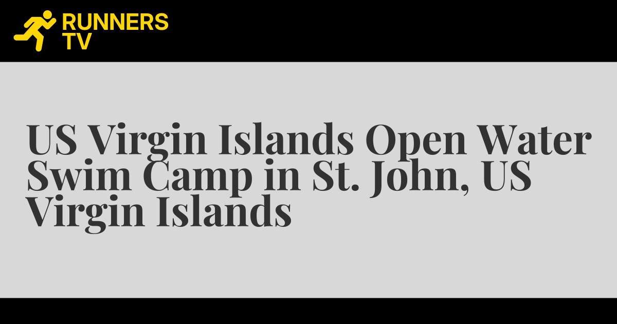 US Virgin Islands Open Water Swim Camp in St. John, US Virgin Islands